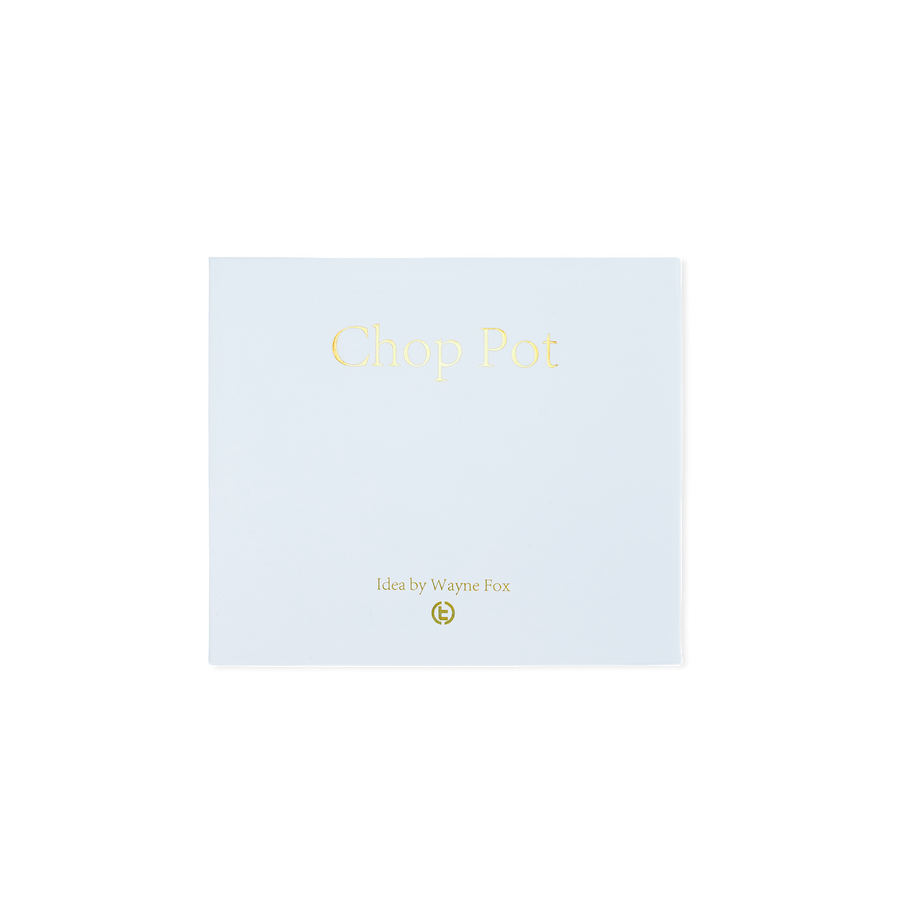 The Chop Pot By Wayne Fox