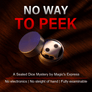 No Way To Peek by Magic's Express