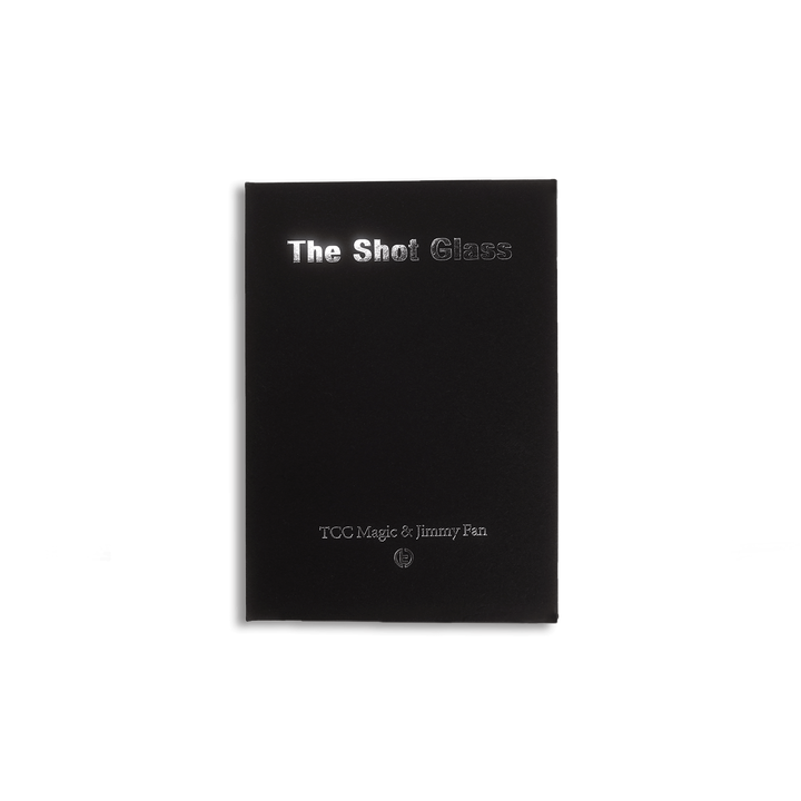 The Shot Glass by TCC & Jimmy Fan